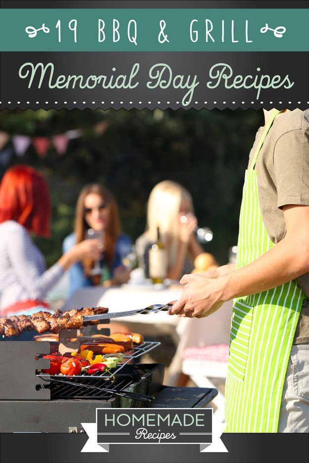 Grilled Recipe #6 19 Memorial Day Recipes To Fire Up Your Grill | Homemade Recipes | Homemade Recipes | Easy Grilling Recipes | Weekend BBQ & Grilled Menu Ideas